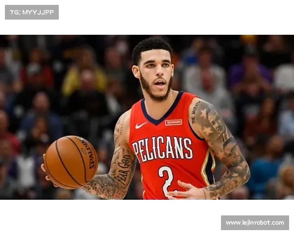 拉梅尔鲍尔与三球兄弟情深背后的奋斗与成长历程解析